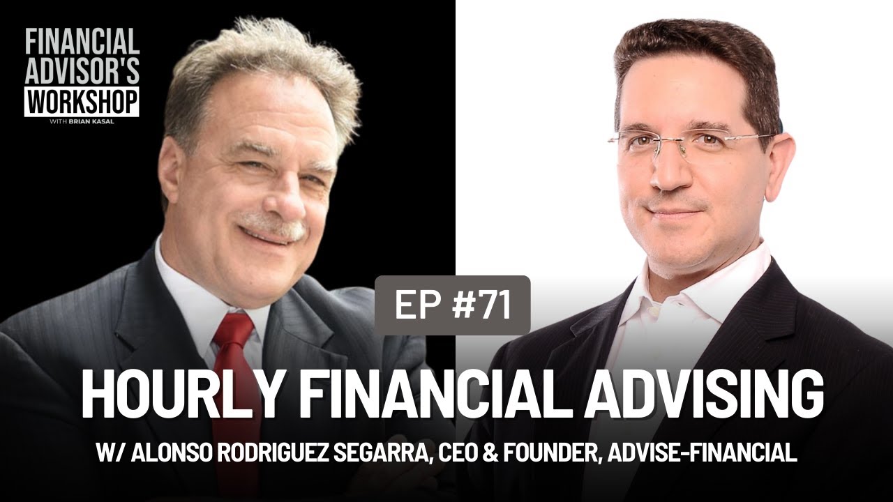 71 Hourly Financial Advising w/ Alonso Rodriguez Segarra, CEO